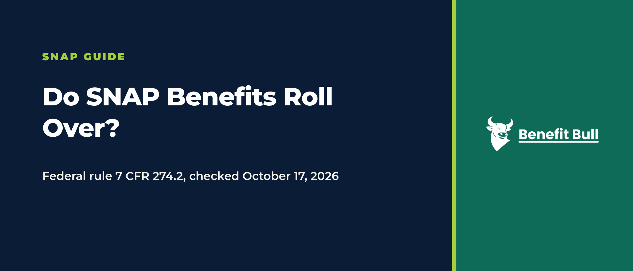 Benefit Bull title graphic reading Do SNAP Benefits Roll Over?, with the Benefit Bull logo.
