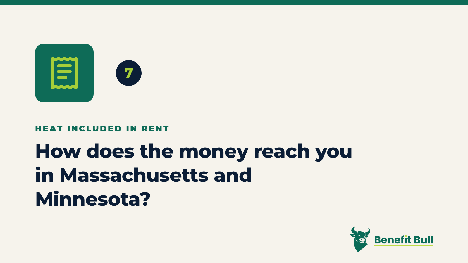 Benefit Bull graphic for step 7: How does the money reach you in Massachusetts and Minnesota?
