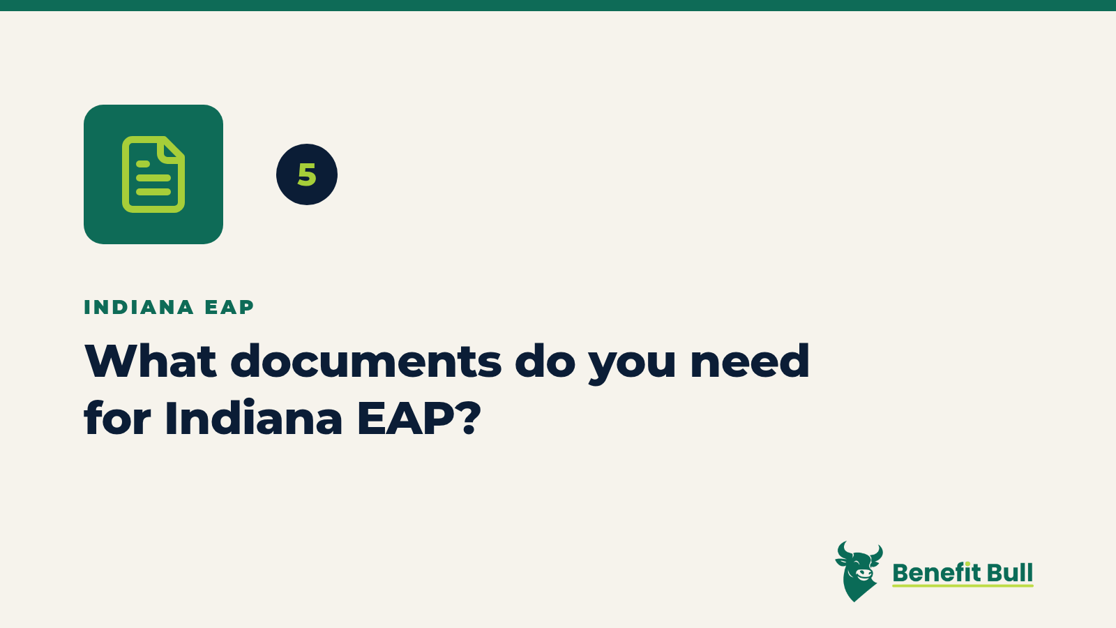 Benefit Bull graphic for step 5: What documents do you need for Indiana EAP?