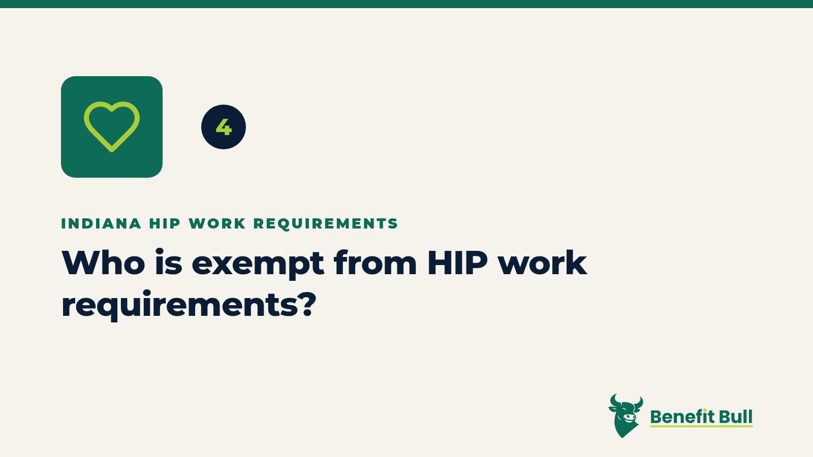 Benefit Bull graphic for step 4: Who is exempt from HIP work requirements?