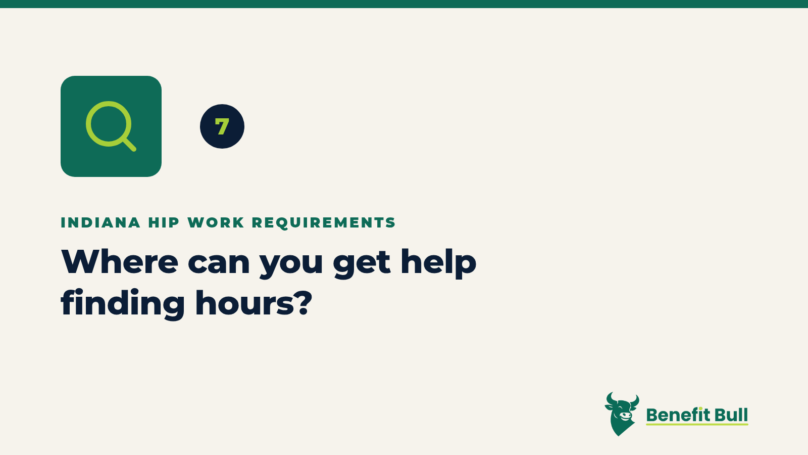 Benefit Bull graphic for step 7: Where can you get help finding hours?