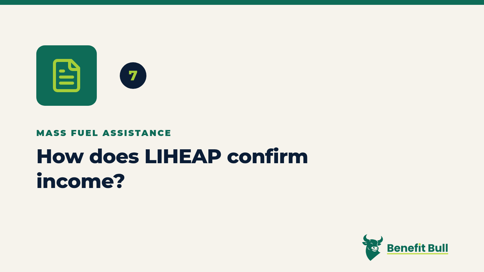 Benefit Bull graphic for step 7: How does LIHEAP confirm income?