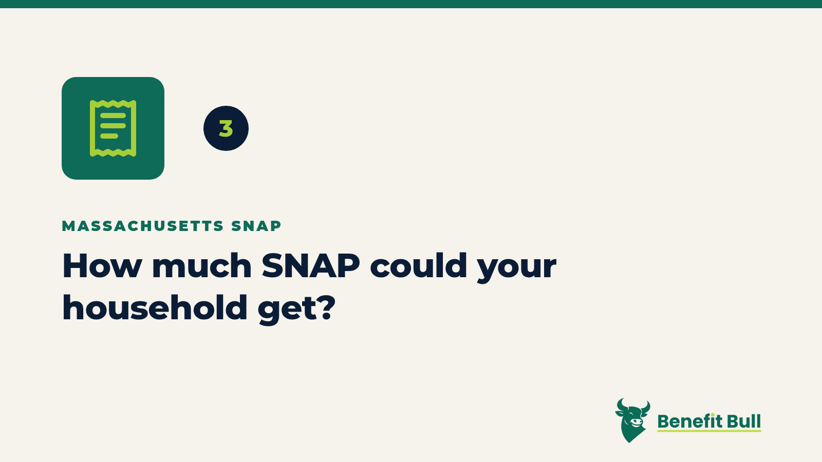 Benefit Bull graphic for step 3: How much SNAP could your household get?
