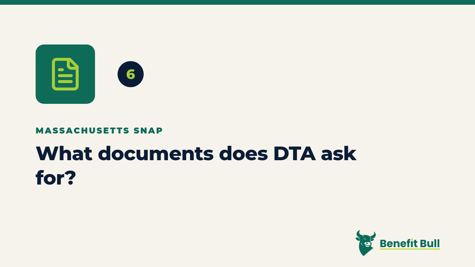 Benefit Bull graphic for step 6: What documents does DTA ask for?