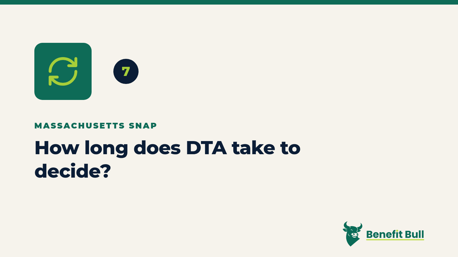 Benefit Bull graphic for step 7: How long does DTA take to decide?