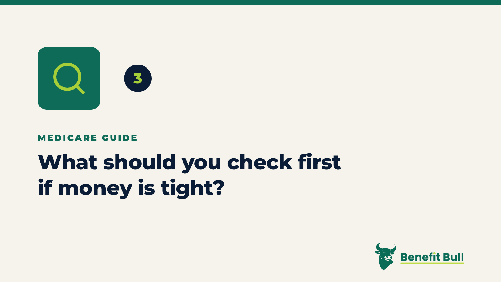 Benefit Bull graphic for step 3: What should you check first if money is tight?