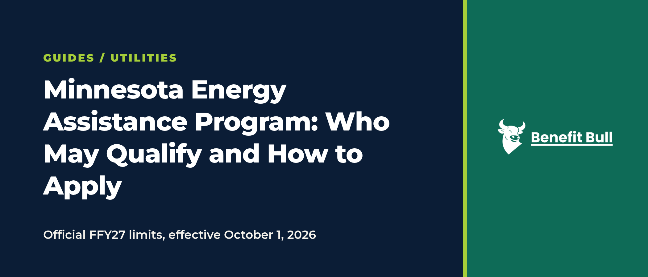 Benefit Bull title graphic reading Minnesota Energy Assistance Program: Who May Qualify and How to Apply, with the Benefit Bull logo.