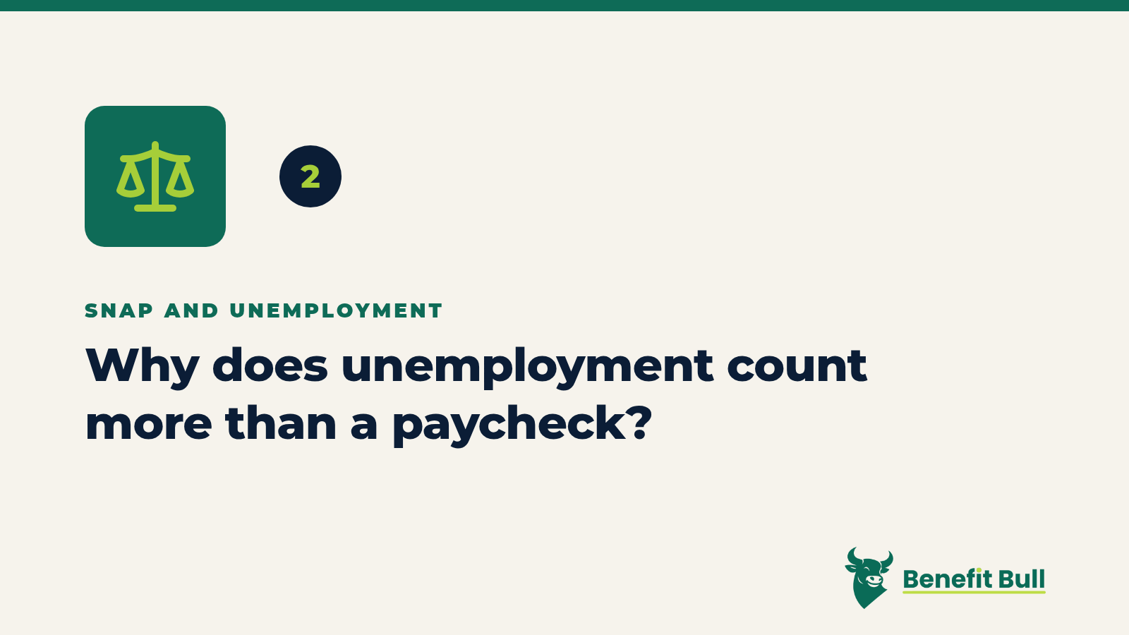 Benefit Bull graphic for step 2: Why does unemployment count more than a paycheck?