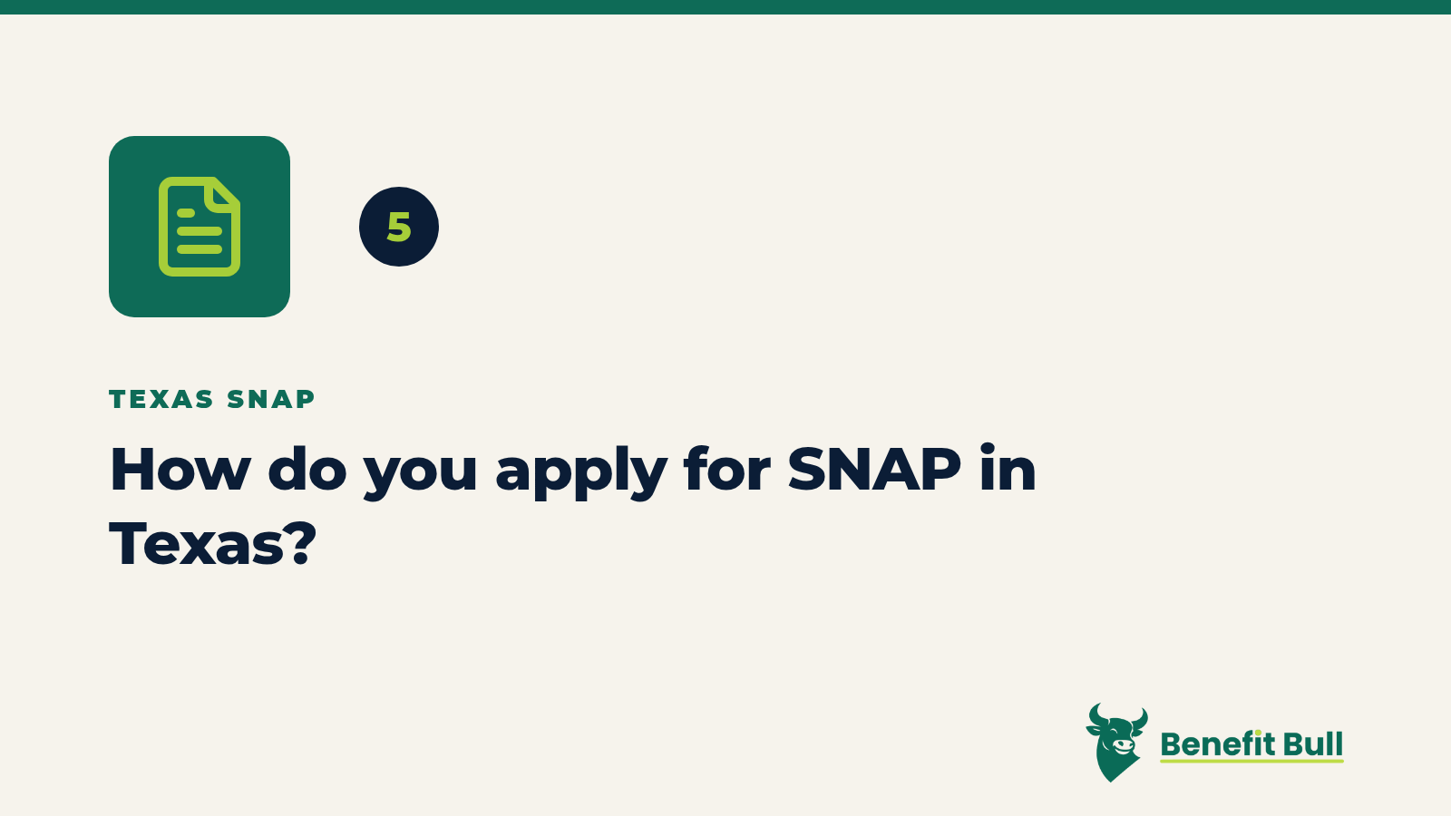 Benefit Bull graphic for step 5: How do you apply for SNAP in Texas?
