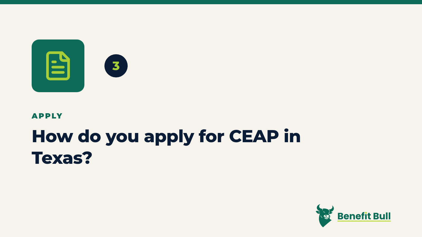 Benefit Bull graphic for step 3: How do you apply for CEAP in Texas?