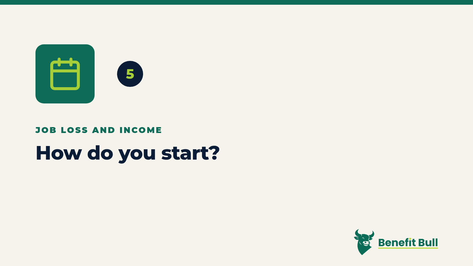 Benefit Bull graphic for step 5: How do you start?